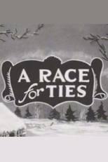 A Race For Ties (A Race For Ties)