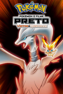 Pokémon, O Filme 14.1: Preto - Victini e Reshiram - Poster / Capa / Cartaz - Oficial 1