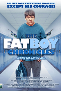 The Fat Boy Chronicles - Poster / Capa / Cartaz - Oficial 1