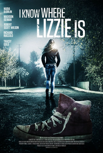 I Know Where Lizzie Is - Poster / Capa / Cartaz - Oficial 1