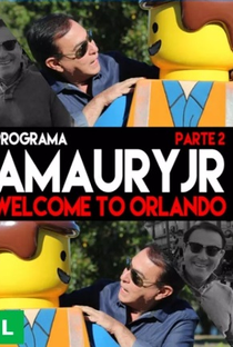 Programa Amaury Jr. - Welcome to Orlando - Poster / Capa / Cartaz - Oficial 1