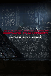Blade Runner: Blecaute 2022 - Poster / Capa / Cartaz - Oficial 3