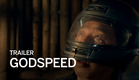 GODSPEED Trailer | Festival 2016
