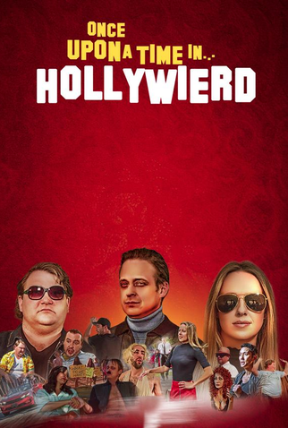 Poster 4 de Filme Once Upon a Time in Hollyweird (2024)