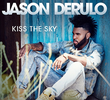 Jason Derulo: Kiss the Sky