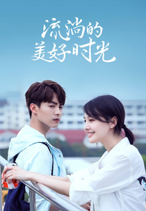 River Flows to You (Liu Tang De Mei Hao Shi Guang)