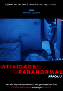Atividade Paranormal Aracaju (Atividade Paranormal Aracaju)