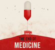 The End of Medicine