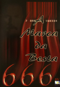 666: A Marca da Besta (Six Hundred and Sixty-Six)