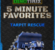 Dinotrux - Mais 5 Minutinhos - Resgate no Betume