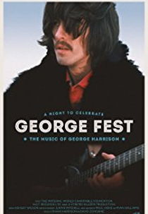 George Fest A Night to Celebrate the Music of George Harrison (George Fest A Night to Celebrate the Music of George Harrison)