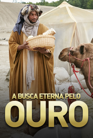Poster 1 de Série A Busca Eterna Pelo Ouro (2014)