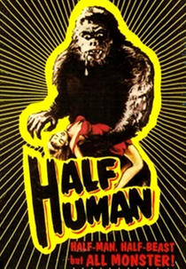Half Human: The Story of the Abominable Snowman (Half Human: The Story of the Abominable Snowman)