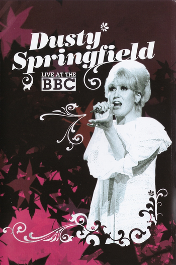Poster de Franquia Dusty Springfield Live At The BBC (1966)