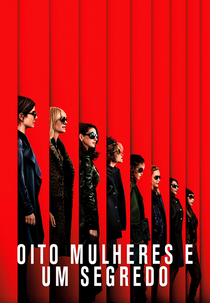 Oito Mulheres e um Segredo (Ocean's Eight)