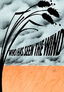 Who Has Seen the Wind? (Who Has Seen the Wind?)