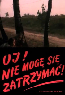 Oj! Nie moge sie zatrzymac! (Oj, nie mogę się zatrzymać!)