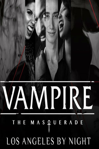 Poster de Franquia Vampire: The Masquerade - L.A. By Night (2018)