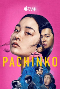 Pachinko (1ª Temporada) - Poster / Capa / Cartaz - Oficial 2