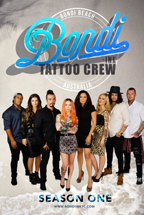 Bondi Ink Tattoo Crew (1ª Temporada) - Poster / Capa / Cartaz - Oficial 2