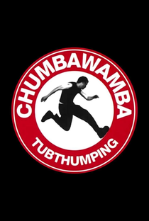 Chumbawamba: Tubthumping (I Get Knocked Down) - Poster / Capa / Cartaz - Oficial 1