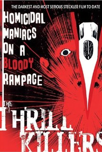 The Thrill Killers - Poster / Capa / Cartaz - Oficial 1