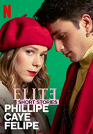 Elite Histórias Curtas 2: Phillipe Caye Felipe (Èlite Histórias Breves 2: Phillipe Caye Felipe)