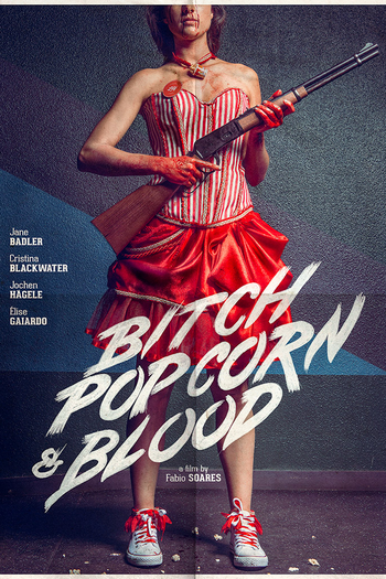 Poster de Curta Bitch, Popcorn & Blood (2014)