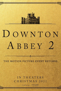 Downton Abbey: Uma Nova Era - Poster / Capa / Cartaz - Oficial 4