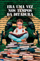 Era Uma Vez nos Tempos da Ditadura (Era Uma Vez nos Tempos da Ditadura)