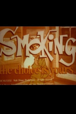Smoking: The Choice is Yours (Smoking: The Choice is Yours)