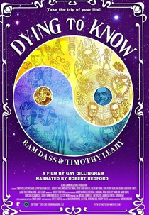 Dying to Know: Ram Dass & Timothy Leary (Dying to Know: Ram Dass & Timothy Leary)