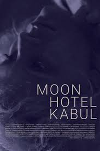 Poster de Filme Moon Hotel Kabul (2017)