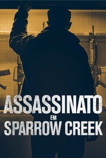 Assassinato em Sparrow Creek - Poster / Capa / Cartaz - Oficial 5