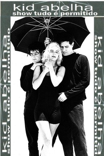 Poster de Filme Kid Abelha: Tudo é Permitido (1991)