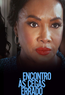 Encontro às Cegas Errado (The Wrong Blind Date)