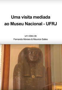 Uma Visita Mediada ao Museu Nacional (Uma Visita Mediada ao Museu Nacional - UFRJ)