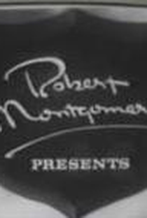 Robert Montgomery Presents (1ª Temporada)  - Poster / Capa / Cartaz - Oficial 1