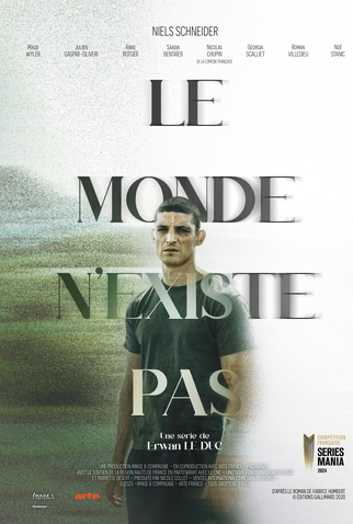 Poster 1 de Série Le monde n'existe pas (2024)