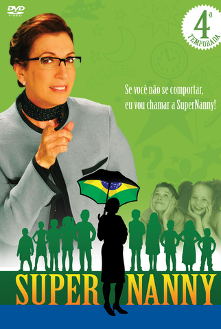 Poster 1 de Série Super Nanny 4ª Temporada (2009)