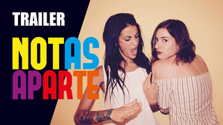 Trailer: Lesbian Web Series - Notas Aparte TRAILER (English Subtitles)