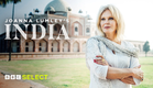 Joanna Lumley's India | Trailer | BBC Select