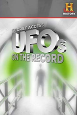 Acesso Secreto: Óvnis (Secret Access: Ufos On The Record)