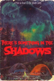 There's Something in the Shadows - Poster / Capa / Cartaz - Oficial 1