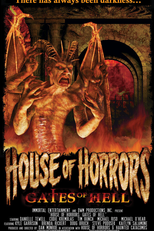 House of Horrors: Gates of Hell (House of Horrors: Gates of Hell)