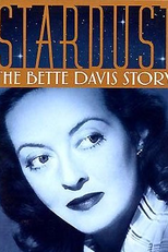 Stardust: A História de Bette Davis (Stardust: The Bette Davis Story)