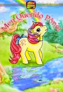 Meu Querido Pônei (1ª Temporada) (My Little Pony 'n Friends (Season 1))