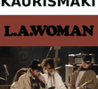 Leningrad Cowboys: L. A. Woman