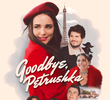 Goodbye, Petrushka