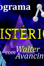 Programa Mistério com Walter Avancini (Programa Mistério com Walter Avancini)